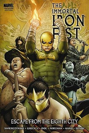 Immortal Iron Fist - Volume 5: Escape from the Eighth City image number 0