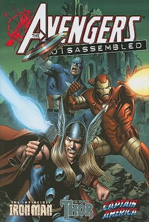 The Avengers Disassembled: The Invincible Iron Man, the Mighty Thor, Captain America image number 0