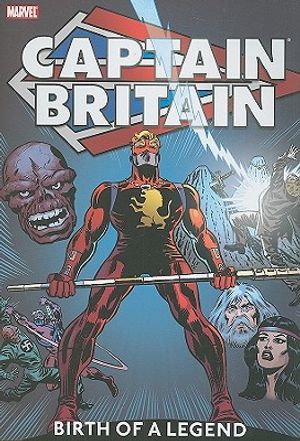 Captain Britain, Volume 1: Birth of a Legend image number 0