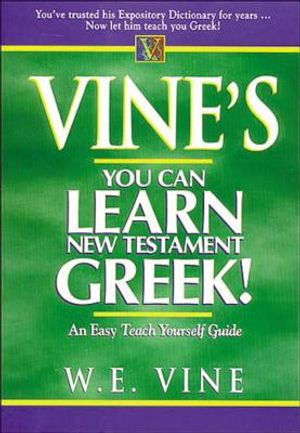 Vine's You Can Learn New Testament Greek! image number 0