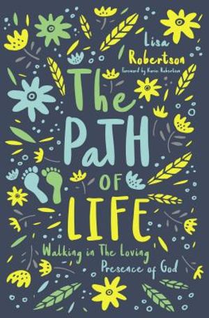 The Path of Life: Walking in the Loving Presence of God image number 0