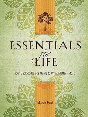 Essentials for Life: Your Back-To-Basics Guide to What Matters Most image number 0
