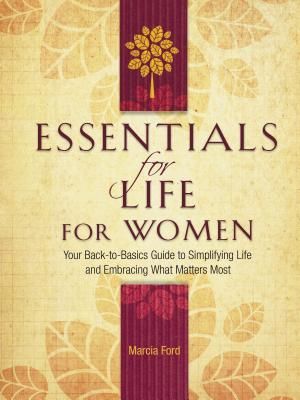 Essentials for Life for Women: Your Back-To-Basics Guide to Simplifying Life and Embracing What Matters Most image number 0