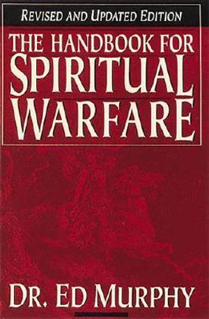 Handbook for Spiritual Warfare: Revised and Updated Edition image number 0