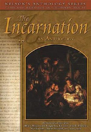 Nelson's Anthology Series: The Incarnation: An Anthology image number 0
