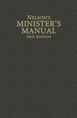 Nelson's Minister's Manual, NKJV Edition image number 0