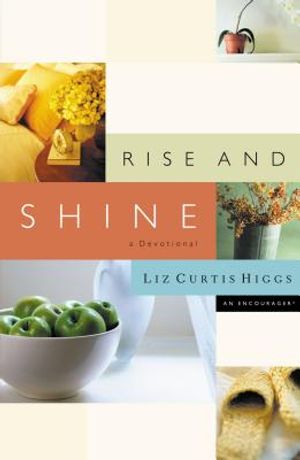 Rise and Shine: A Devotional image number 0