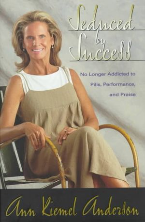 Seduced by Success: No Longer Addicted to Pills, Performance and Praise image number 0