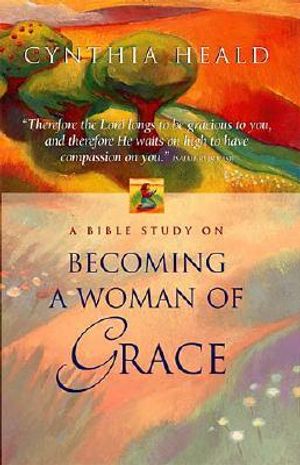 Becoming a Woman of Grace: A Bible Study image number 0