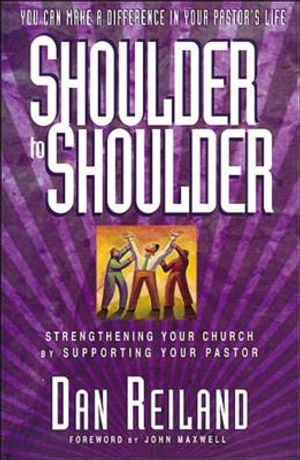 Shoulder to Shoulder: Strengthening Your Church by Supporting Your Pastor image number 0