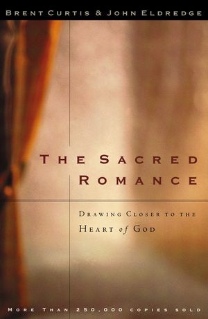 The Sacred Romance: Drawing Closer to the Heart of God image number 0