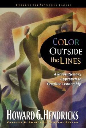 Color Outside the Lines: A Revolutionary Approach to Creative Leadership image number 0