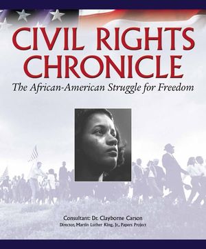 Civil Rights Chronicle (the African-American Struggle for Freedom) image number 0