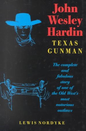 John Wesley Hardin Texas Gunman image number 0