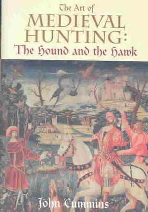 The Art of Medieval Hunting: The Hound and the Hawk image number 0