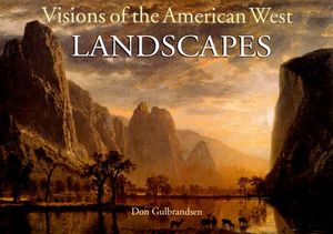 Visions of the American West: Landscapes image number 0