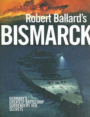 Robert Ballard's Bismarck image number 0