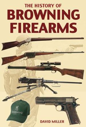 The History of Browning Firearms image number 0