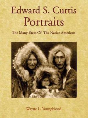 Edward S. Curtis Portraits: The Many Faces of the Native American image number 0