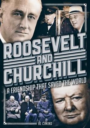 Roosevelt and Churchill: A Friendship That Saved the World image number 0