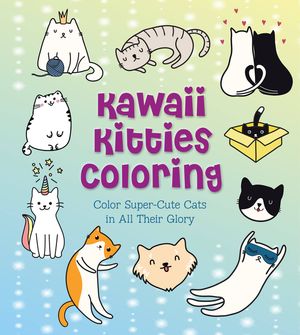 Kawaii Kitties Coloring: Color Super-Cute Cats in All Their Glory image number 0
