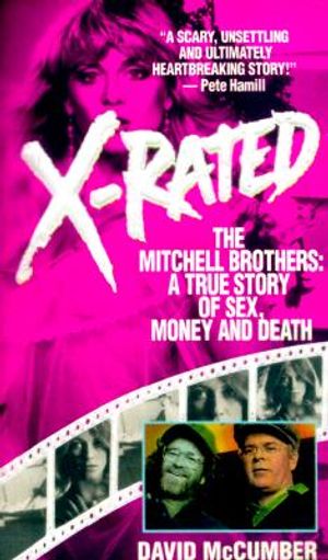 X-Rated: The Mitchell Brothers: A True Story of Sex, Money and Death image number 0