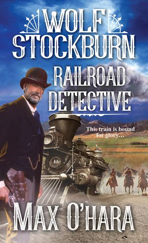 Wolf Stockburn, Railroad Detective image number 0