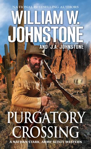 Purgatory Crossing: A Nathan Stark, Army Scout Western image number 0