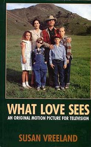 What Love Sees: A Biographical Novel image number 0