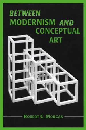 Between Modernism and Conceptual Art: A Critical Response image number 0