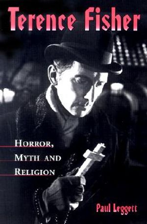Terence Fisher: Horror, Myth, and Religion image number 0