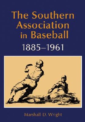 The Southern Association in Baseball, 1885-1961 image number 0