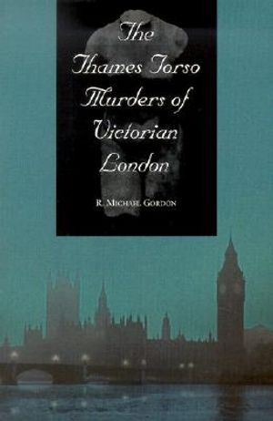The Thames Torso Murders of Victorian London image number 0