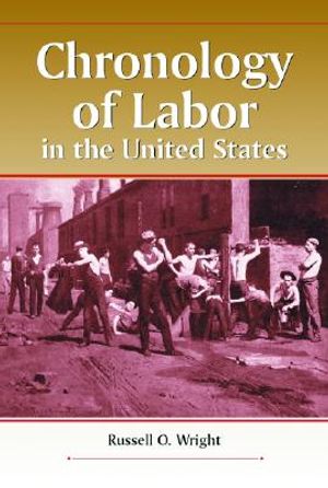 Chronology of Labor in the United States image number 0