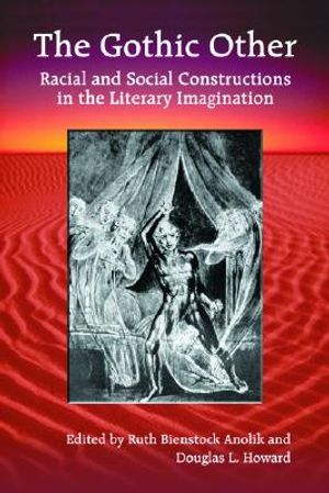 The Gothic Other: Racial and Social Constructions in the Literary Imagination image number 0