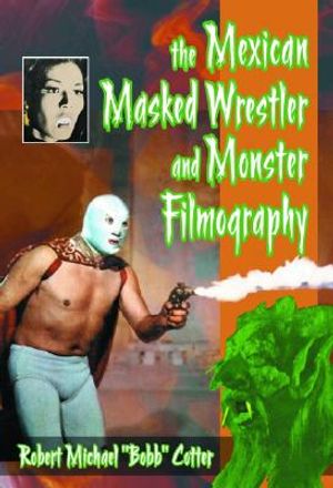 The Mexican Masked Wrestler and Monster Filmography image number 0