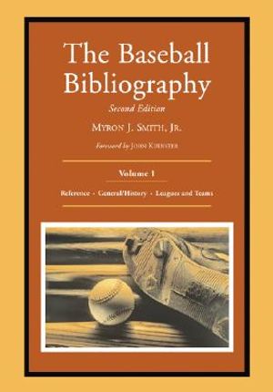 The Baseball Bibliography: Volume 1 image number 0