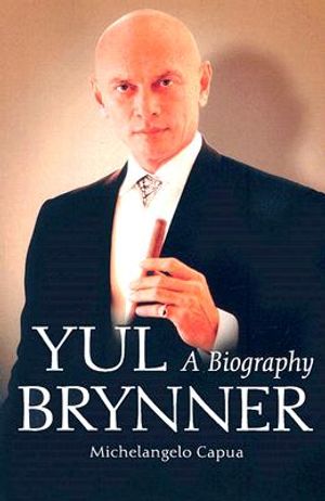 Yul Brynner: A Biography image number 0