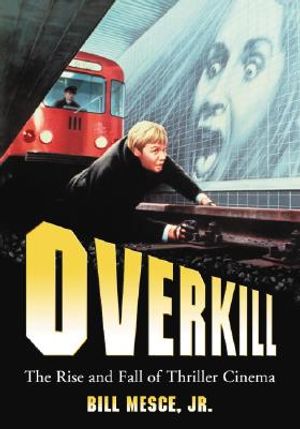 Overkill: The Rise and Fall of Thriller Cinema image number 0