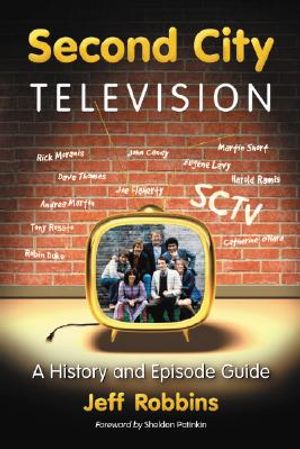 Second City Television: A History and Episode Guide image number 0