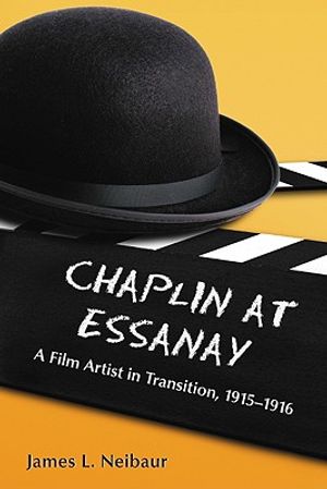 Chaplin at Essanay: A Film Artist in Transition, 1915-1916 image number 0