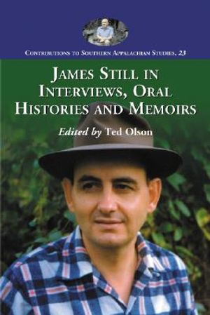 James Still in Interviews, Oral Histories and Memoirs image number 0
