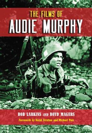 The Films of Audie Murphy image number 0