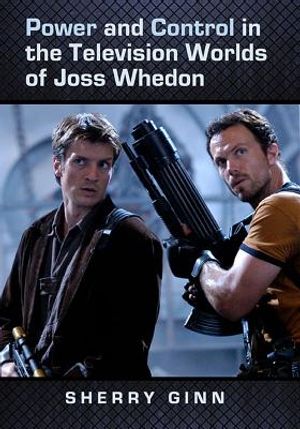 Power and Control in the Television Worlds of Joss Whedon image number 0