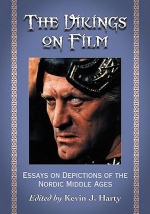 The Vikings on Film: Essays on Depictions of the Nordic Middle Ages image number 0