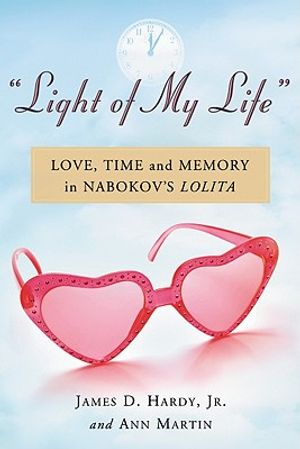Light of My Life: Love, Time and Memory in Nabokov's Lolita image number 0