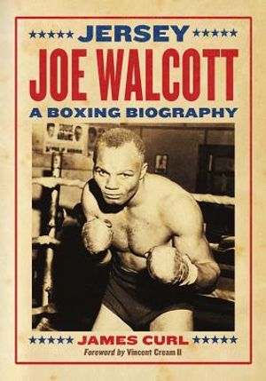 Jersey Joe Walcott: A Boxing Biography image number 0