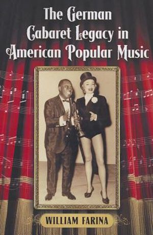 The German Cabaret Legacy in American Popular Music image number 0