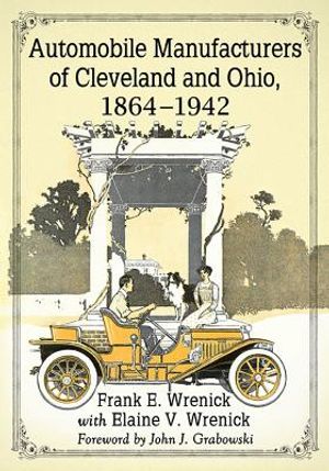 Automobile Manufacturers of Cleveland and Ohio, 1864-1942 image number 0