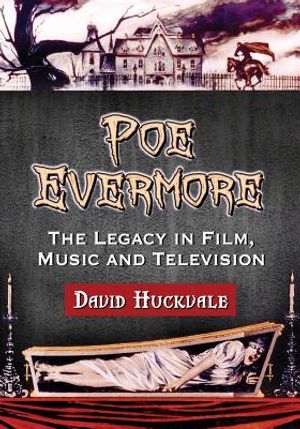 Poe Evermore: The Legacy in Film, Music and Television image number 0